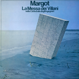 5335 522 Margot La Messa dei Villani nella Cattedrale degli Ingegneri