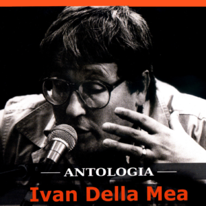 ABR128553985-2 Antologia di Ivan Della Mea