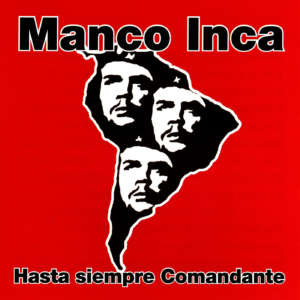 HASTA SIEMPRE COMANDANTE