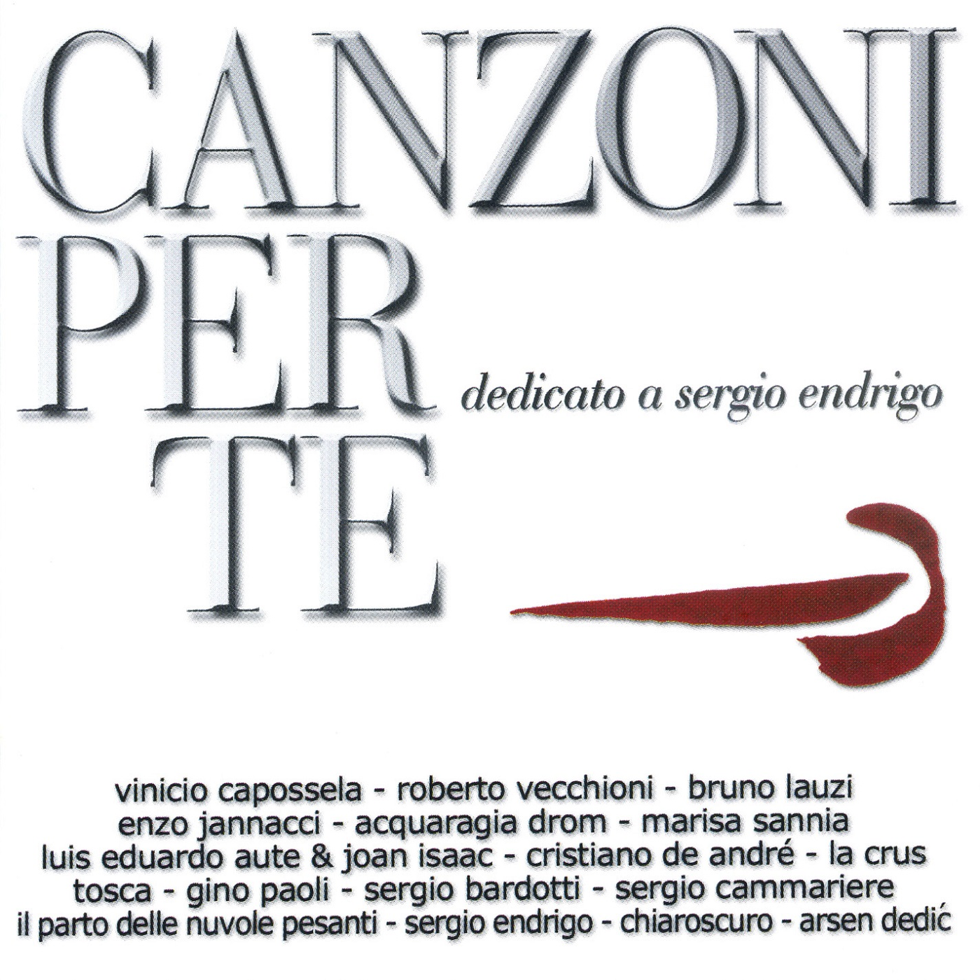 DDCT128553870-2 Canzoni per te. Dedicato a Sergio Endrico. I Dischi del Club Tenco