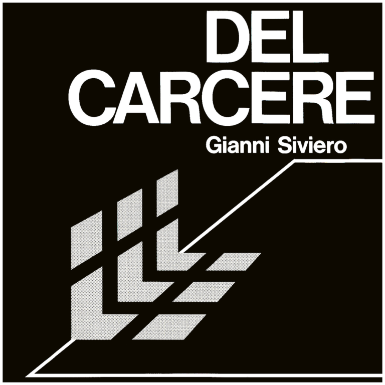 DVAE 003 Del carcere di Gianni Siviero